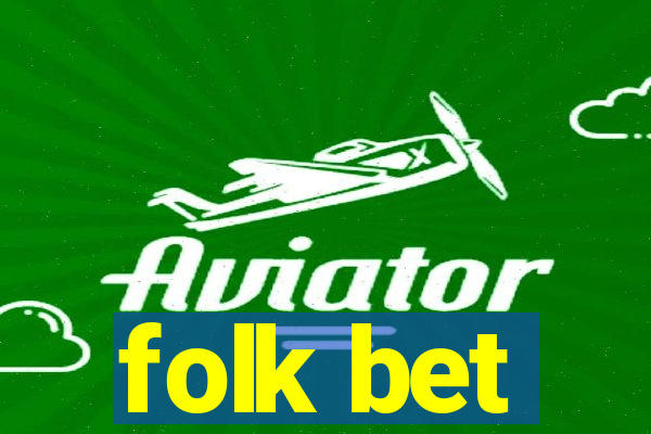 folk bet